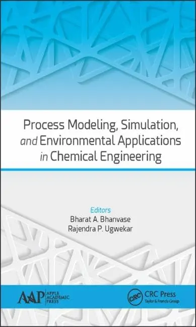 Cover of Process Modeling, Simulation, and Environmental Applications in Chemical Engineering