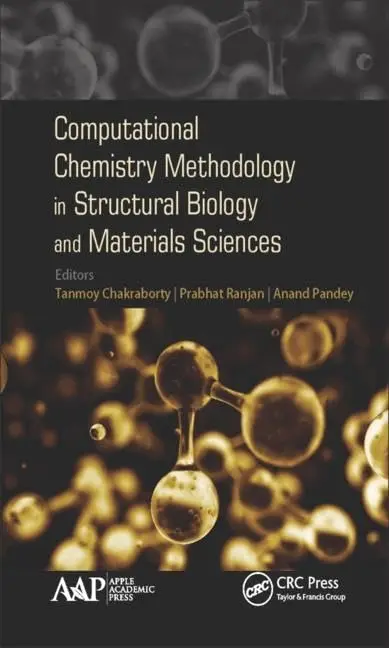 Cover of Computational Chemistry Methodology in Structural Biology and Materials Sciences