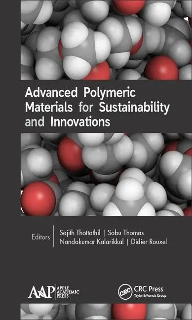 Cover of Advanced Polymeric Materials for Sustainability and Innovations