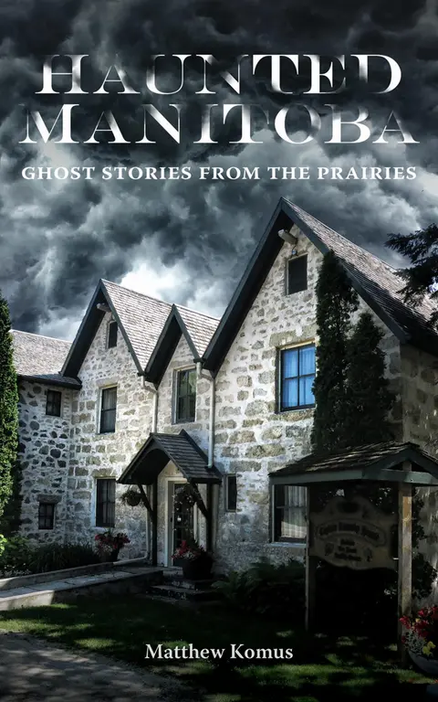 Cover of Haunted Manitoba