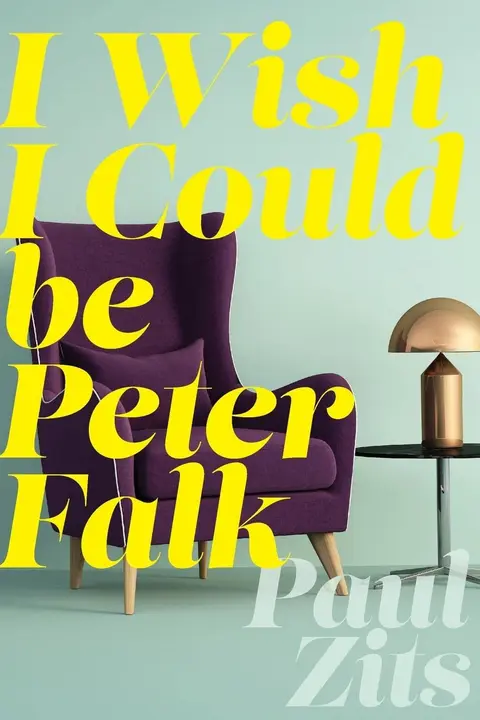 Cover of I Wish I Could Be Peter Falk