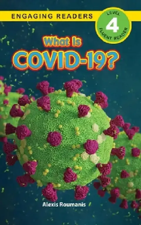 Cover of What Is COVID-19? (Engaging Readers, Level 4)