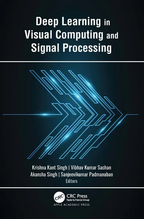 Cover of Deep Learning in Visual Computing and Signal Processing