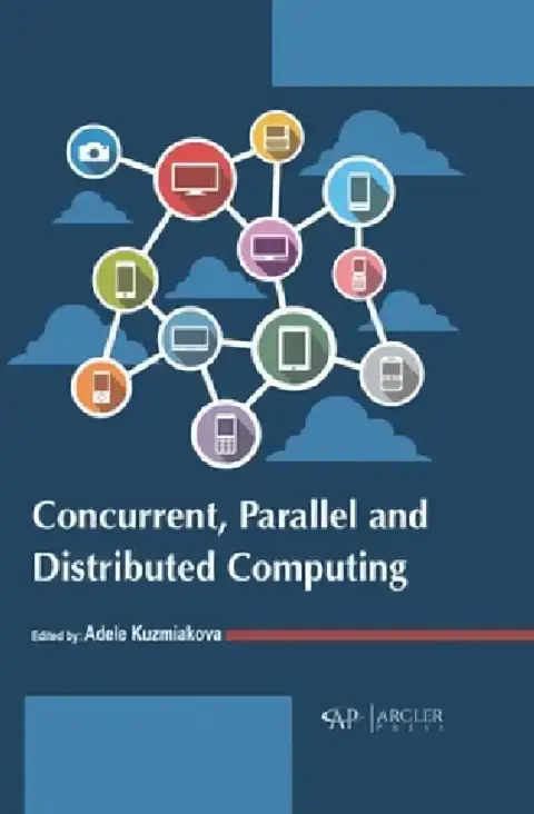 Cover of Concurrent, Parallel and Distributed Computing