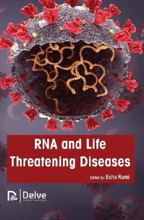 Cover of RNA and Life Threatening Diseases