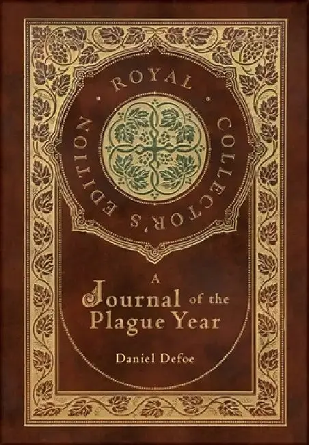 Cover of A Journal of the Plague Year (Royal Collector's Edition) (Case Laminate Hardcover with Jacket)