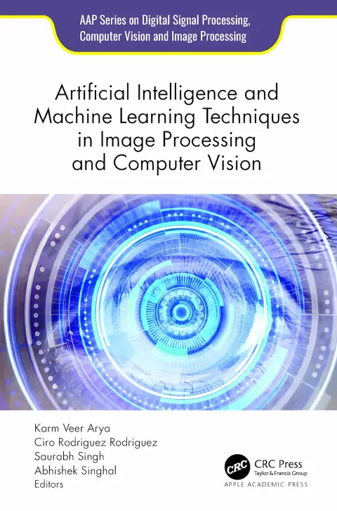 Cover of Artificial Intelligence and Machine Learning Techniques in Image Processing and Computer Vision 1