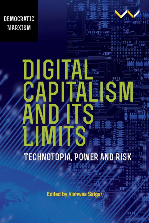 Cover of Digital Capitalism and Its Limits