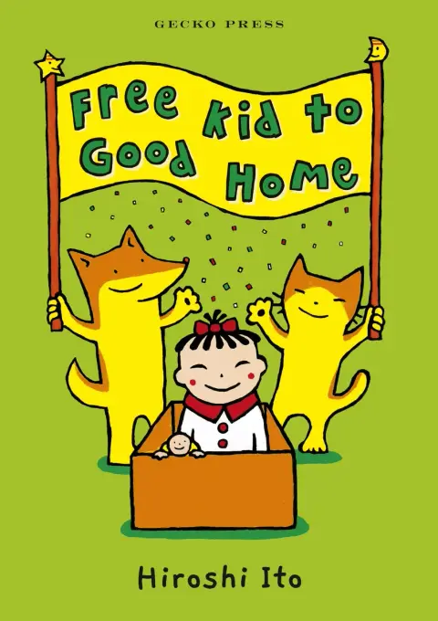Cover of Free Kid to Good Home