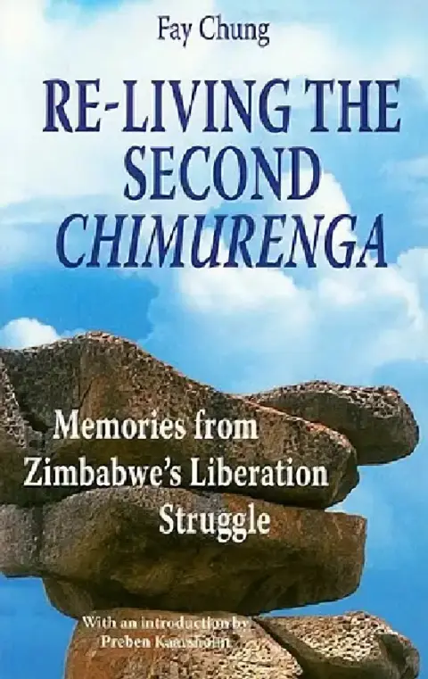 Cover of Re-Living the Second Chimurenga. Memories from Zimbabwe's Liberation Struggle