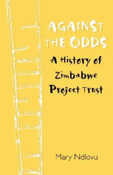 Cover of Against the Odds. a History of Zimbabwe Project