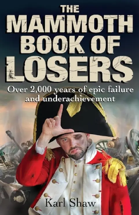 Cover of The Mammoth Book of Losers