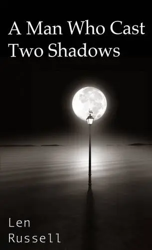 Cover of A Man Who Casts Two Shadows