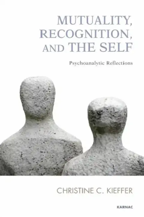 Cover of Mutuality, Recognition, and the Self
