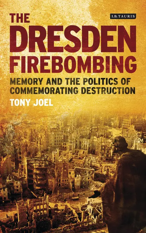 Cover of The Dresden Firebombing