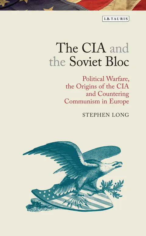 Cover of The Cia and the Soviet Bloc