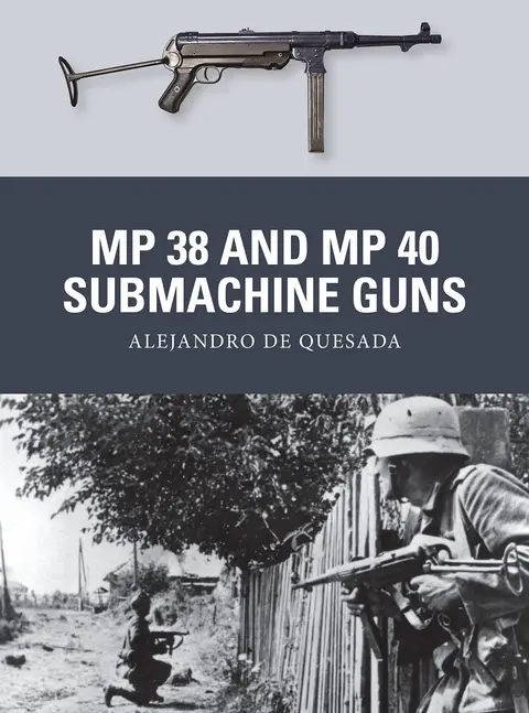 Cover of MP 38 and MP 40 Submachine Guns