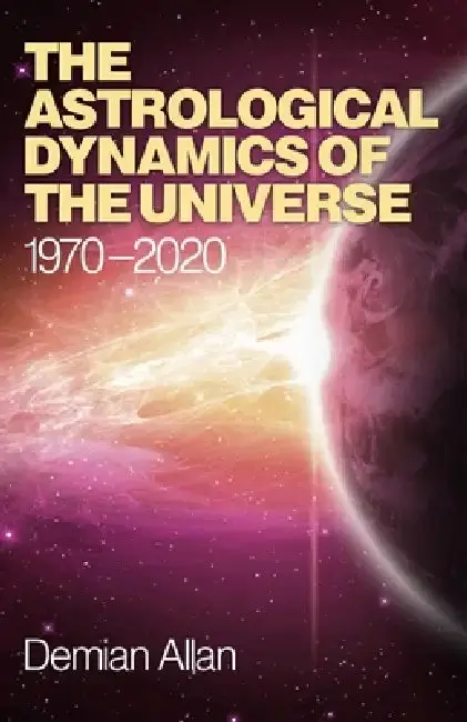 Cover of The Astrological Dynamics of the Universe