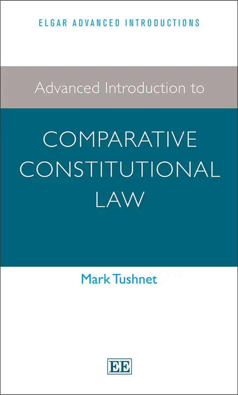 Cover of Advanced Introduction to Comparative Constitutional Law