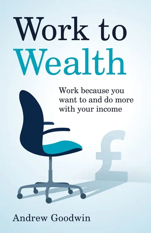 Cover of Work to Wealth
