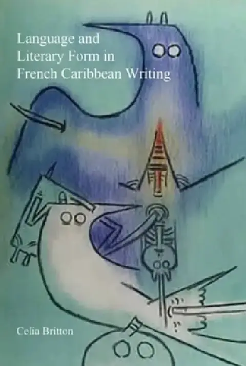 Cover of Language and Literary Form in French Caribbean Writing