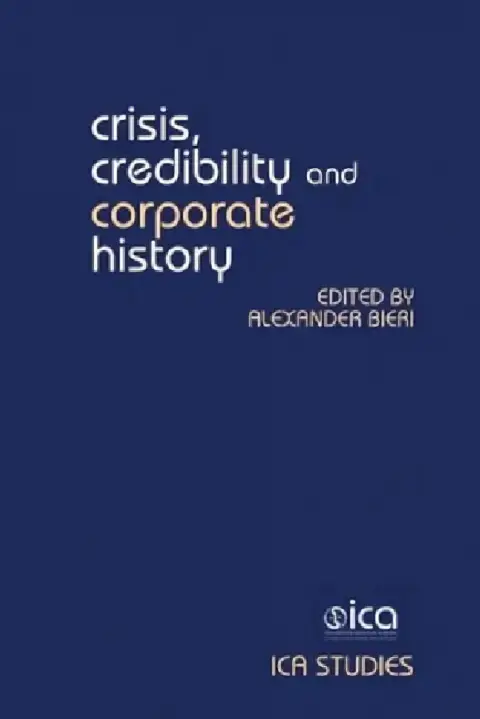 Cover of Crisis, Credibility and Corporate History