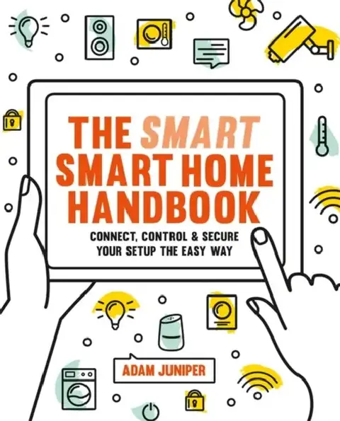 Cover of The Smart Smart Home Handbook