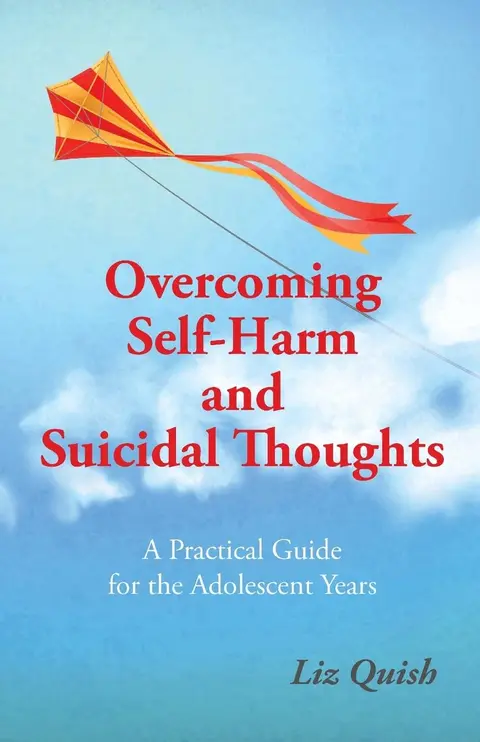 Cover of Overcoming Self-Harm and Suicidal Thoughts