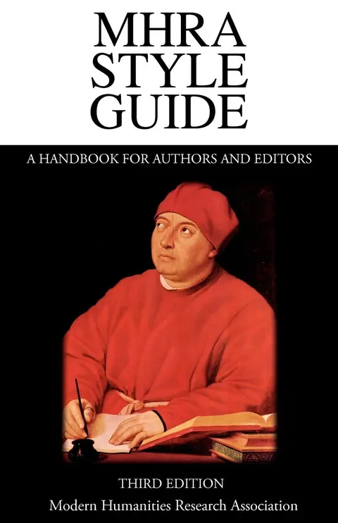 Cover of MHRA Style Guide. A Handbook for Authors and Editors. Third Edition
