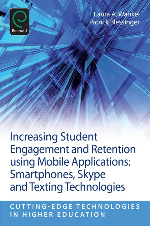Cover of Increasing Student Engagement and Retention Using Mobile Applications