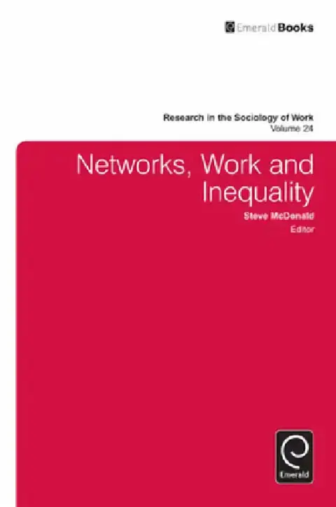 Cover of Networks, Work, and Inequality