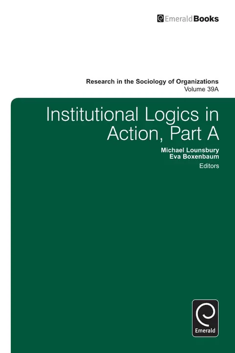 Cover of Institutional Logics in Action