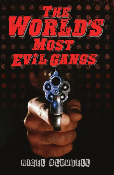Cover of The World's Most Evil Gangs