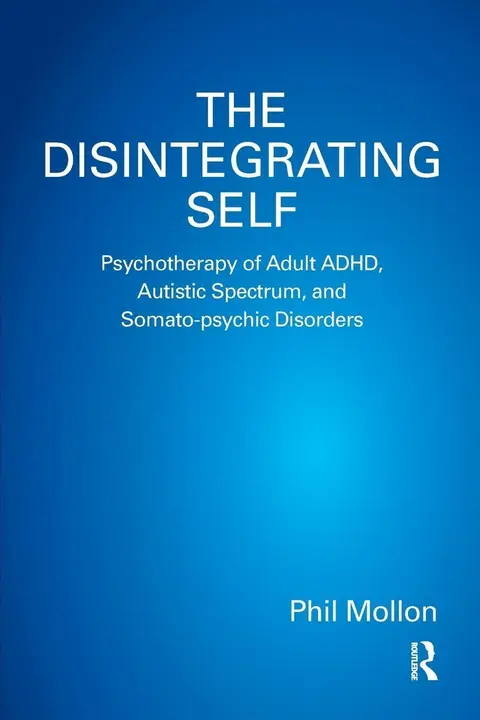 Cover of The Disintegrating Self