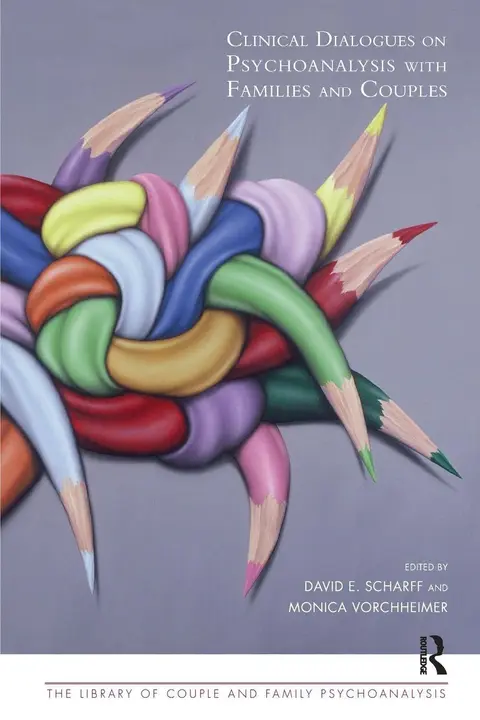 Cover of Clinical Dialogues on Psychoanalysis with Families and Couples