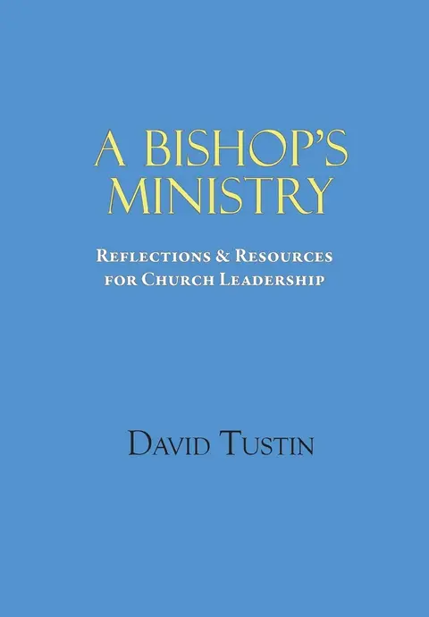 Cover of A Bishop's Ministry