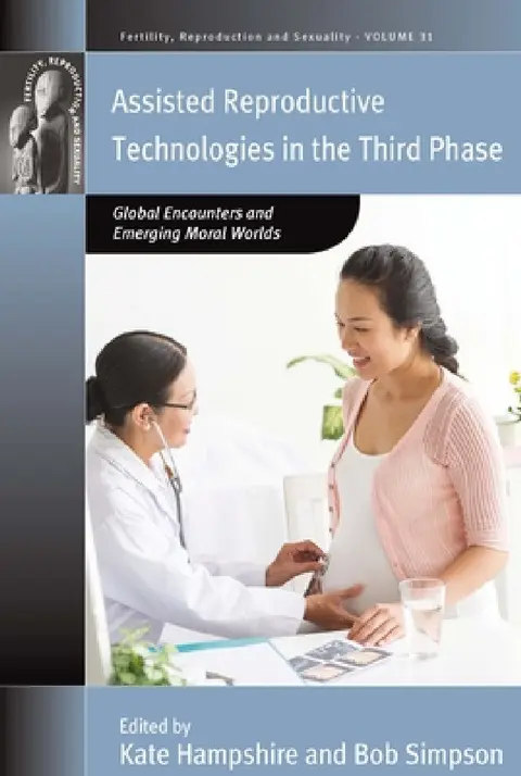 Cover of Assisted Reproductive Technologies in the Third Phase