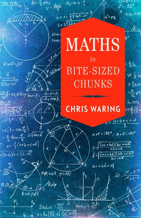Cover of Maths in Bite-sized Chunks