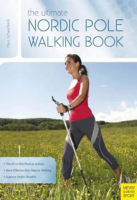 Cover of Ultimate Nordic Pole Walking Book