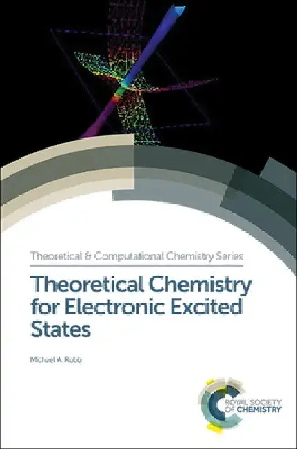 Cover of Theoretical Chemistry for Electronic Excited States