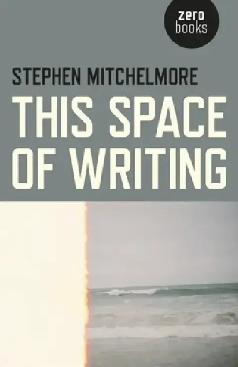 Cover of This Space of Writing