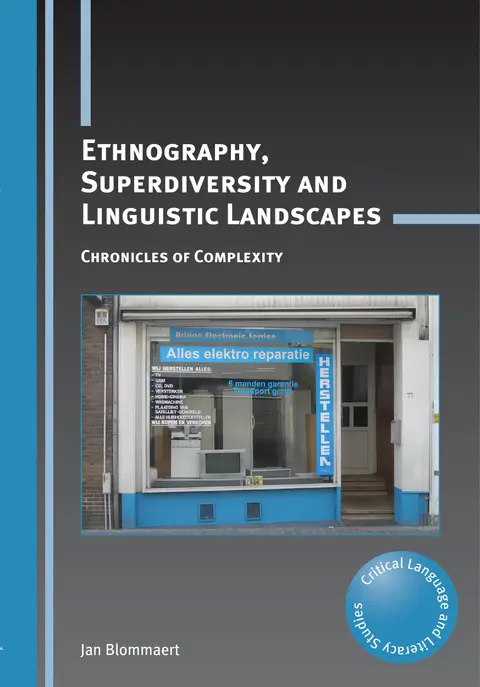 Cover of Ethnography, Superdiversity and Linguistic Landscapes