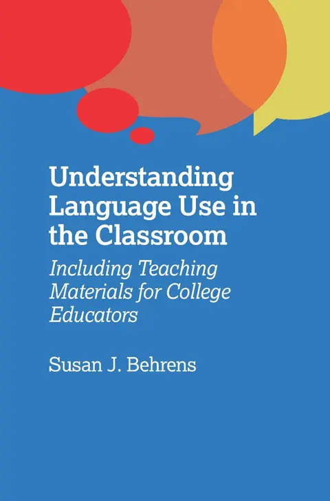 Cover of Understanding Language Use in the Classroom