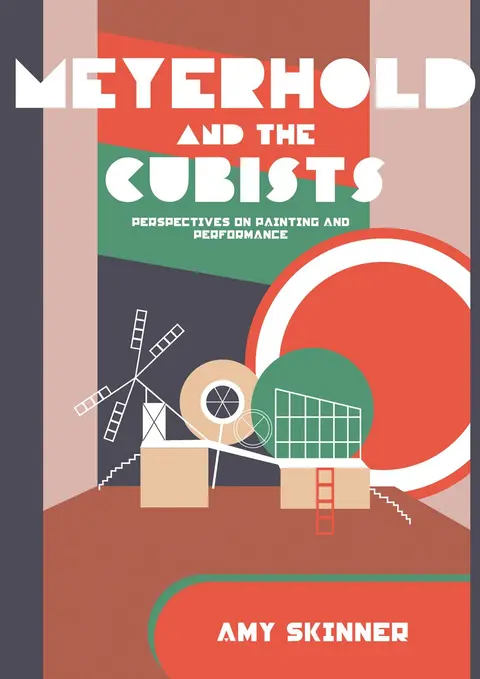 Cover of Meyerhold and the Cubists