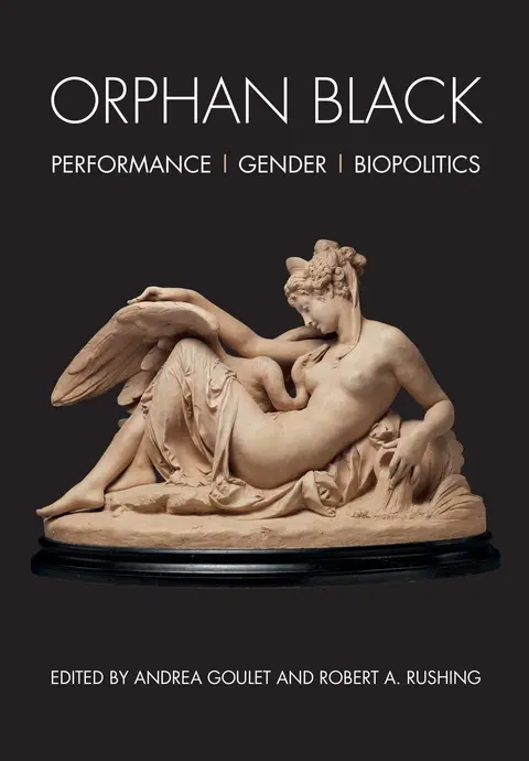 Cover of Orphan Black – Performance, Gender, Biopolitics