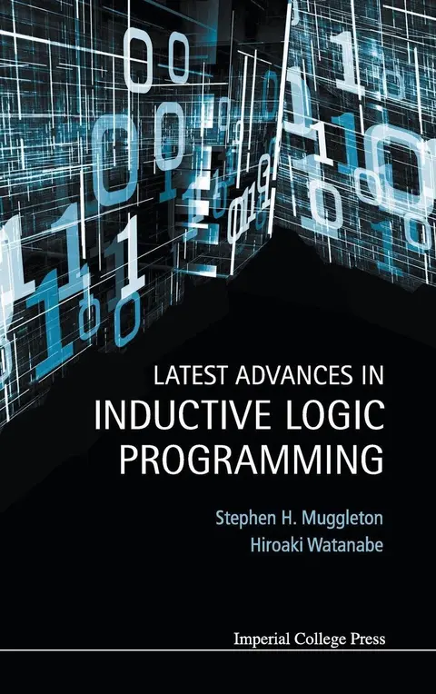 Cover of Latest Advances in Inductive Logic Programming