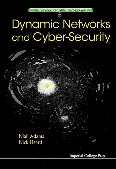 Cover of Dynamic Networks and Cyber-Security
