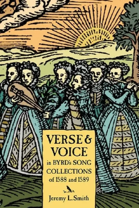Cover of Verse and Voice in Byrd's Song Collections of 1588 and 1589
