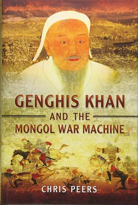 Cover of Genghis Khan and the Mongol War Machine