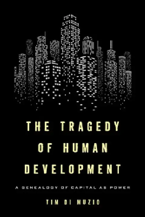 Cover of The Tragedy of Human Development